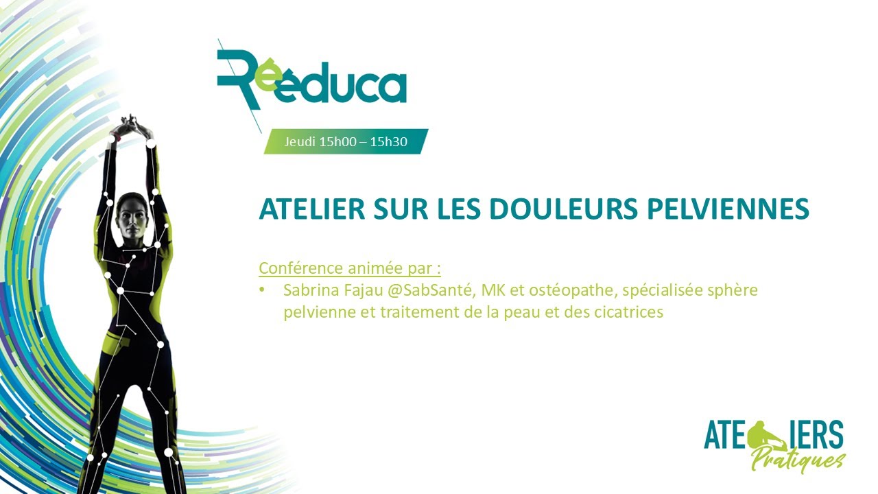 Douleurs pelviennes - Atelier pratique sur Rééduca
