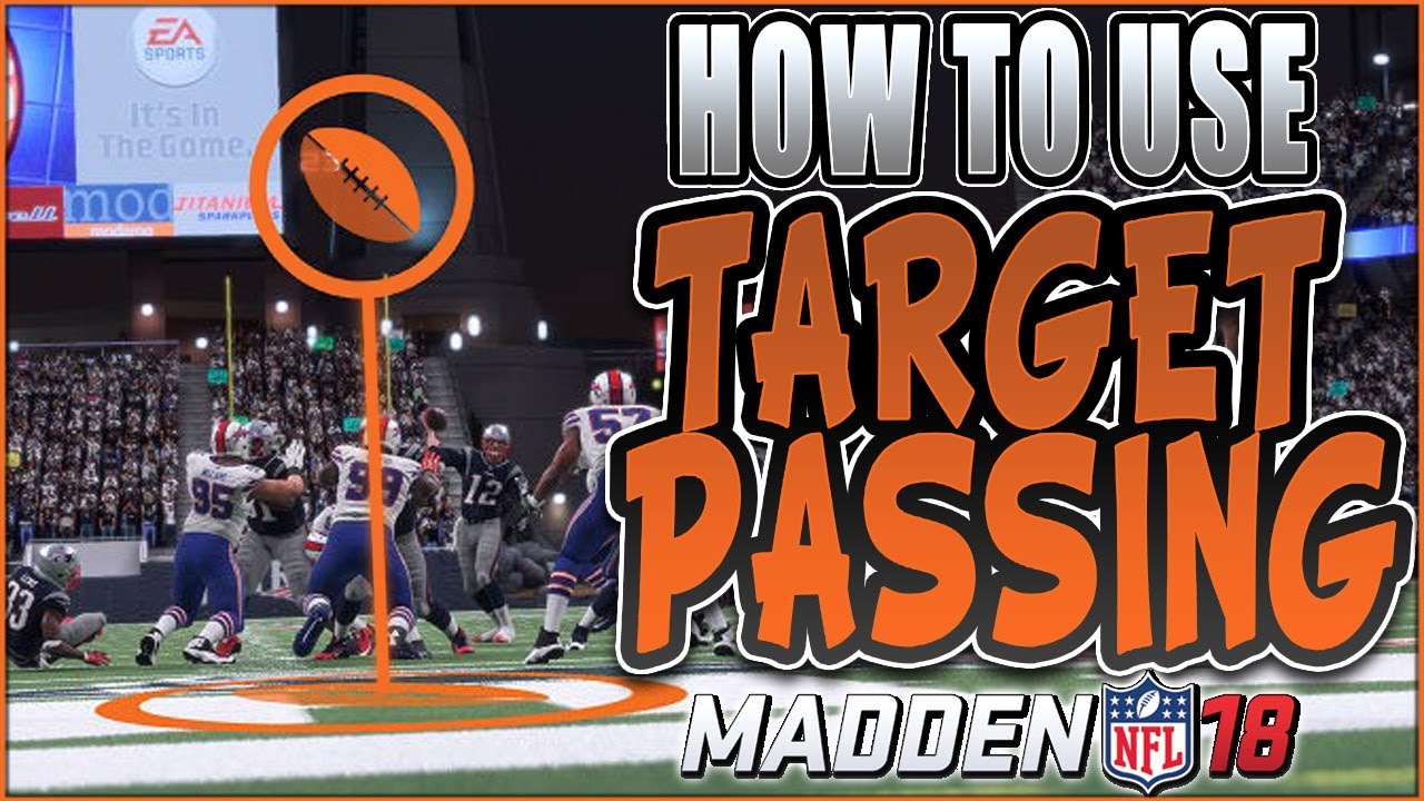 HOW TO USE TARGET PASSING IN MADDEN 18! | BRAND NEW MADDEN 18 FEATURE! | MADDEN 18 TIPS