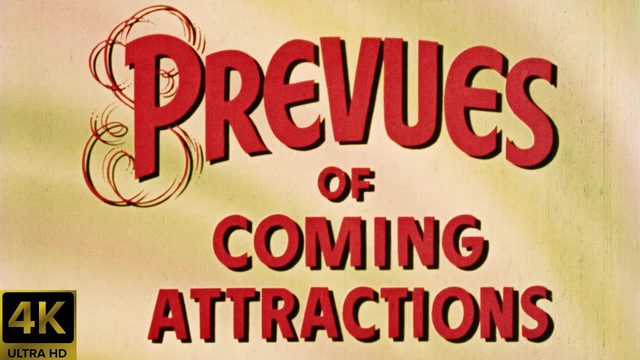 Prevues of Coming Attractions Snipe (1950) [4K] [FTD-0908]