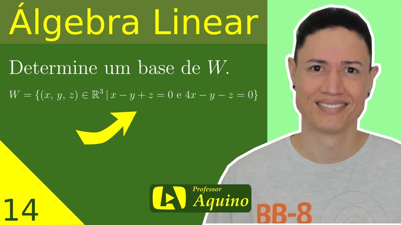 Exercício #3 - Base | 14 - Álgebra Linear.
