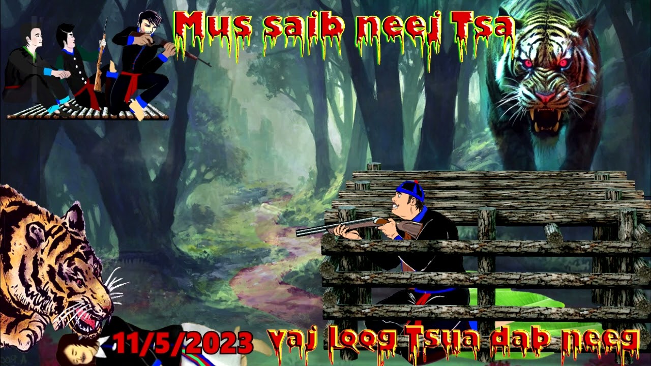 ob niam txiv mus saib neej tsa tsov tom tua tsov txaus ntshai kawg