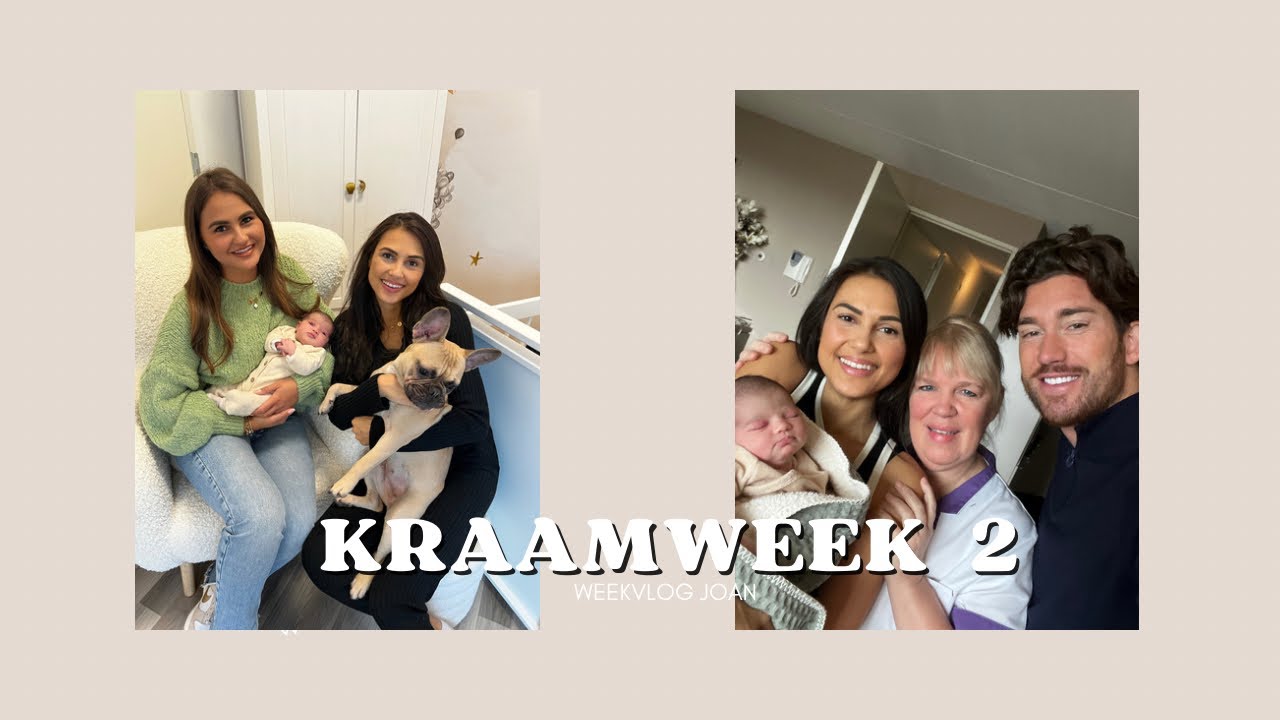 KRAAMWEEK 2 - WEEKVLOG JOAN