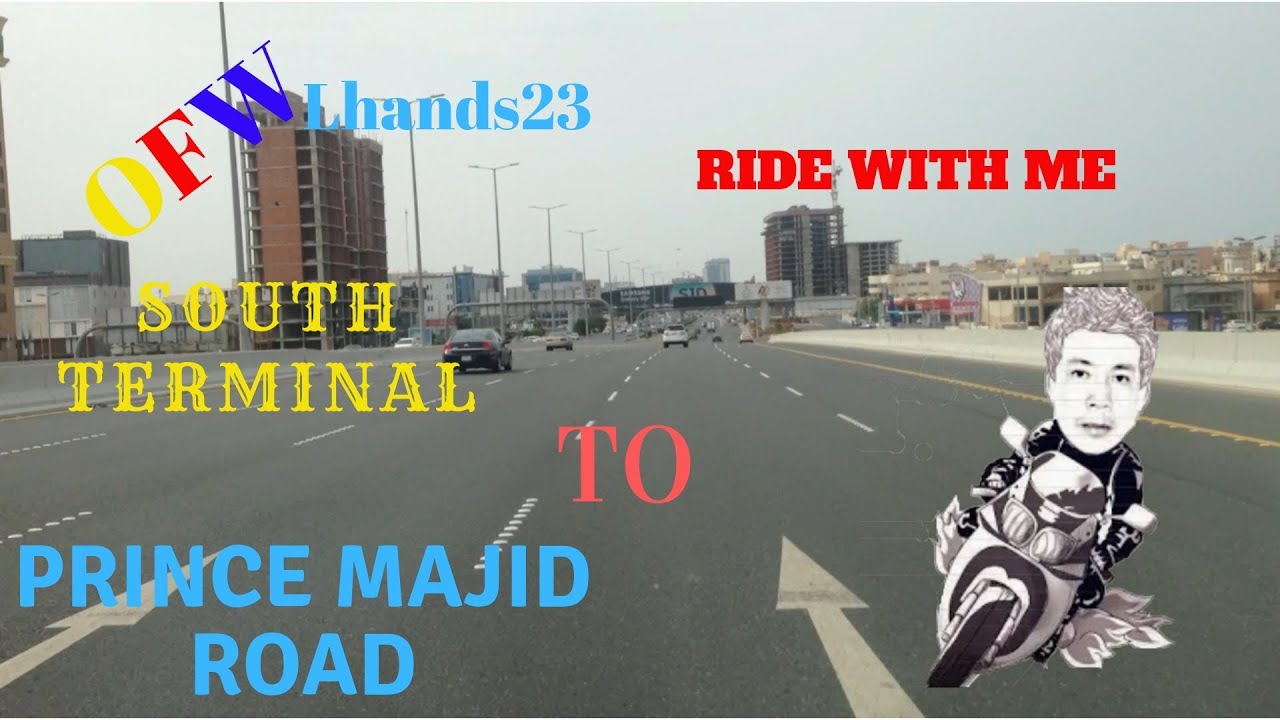 Ride with me ( South Terminal to Prince Majid Road )