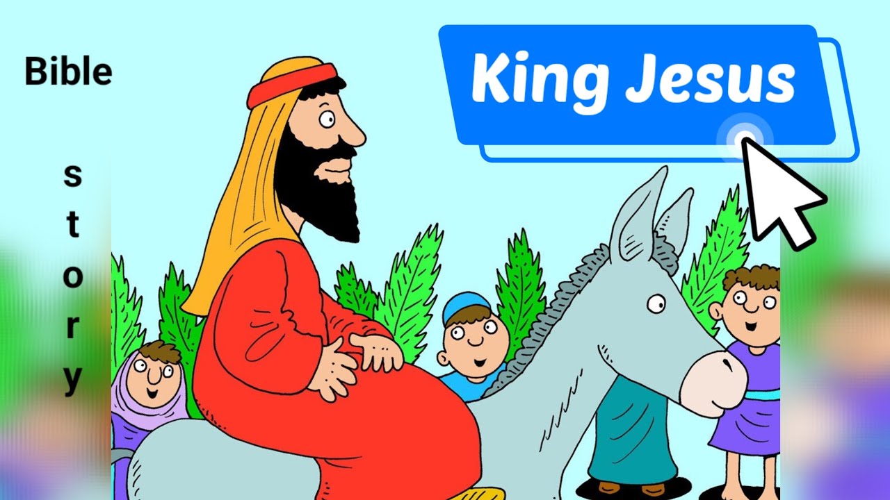 King Jesus Enters Jerusalem | The Triumphal Entry Story for Kids | Bible school for kids