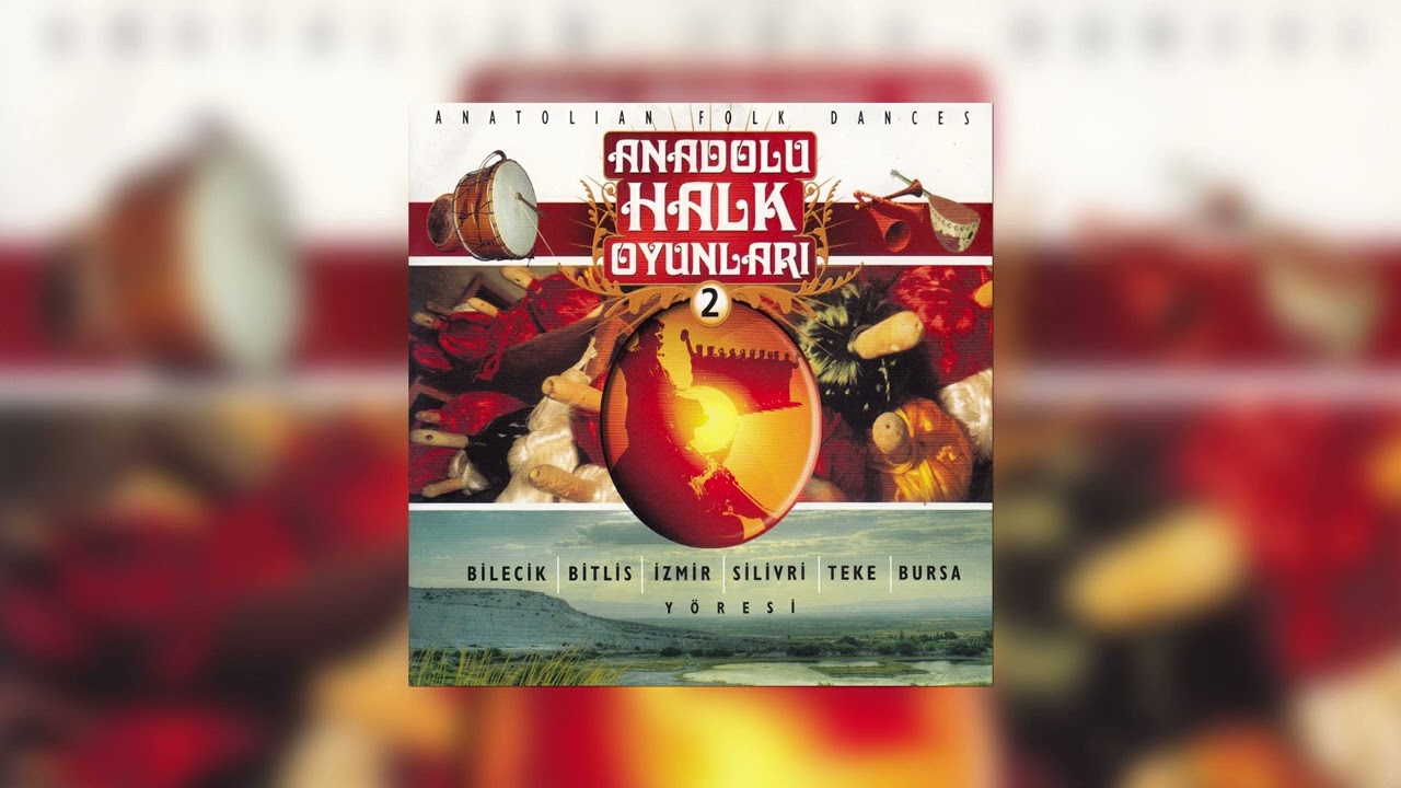 Anadolu Halk Oyunları 2 - Bitlis Yöresi