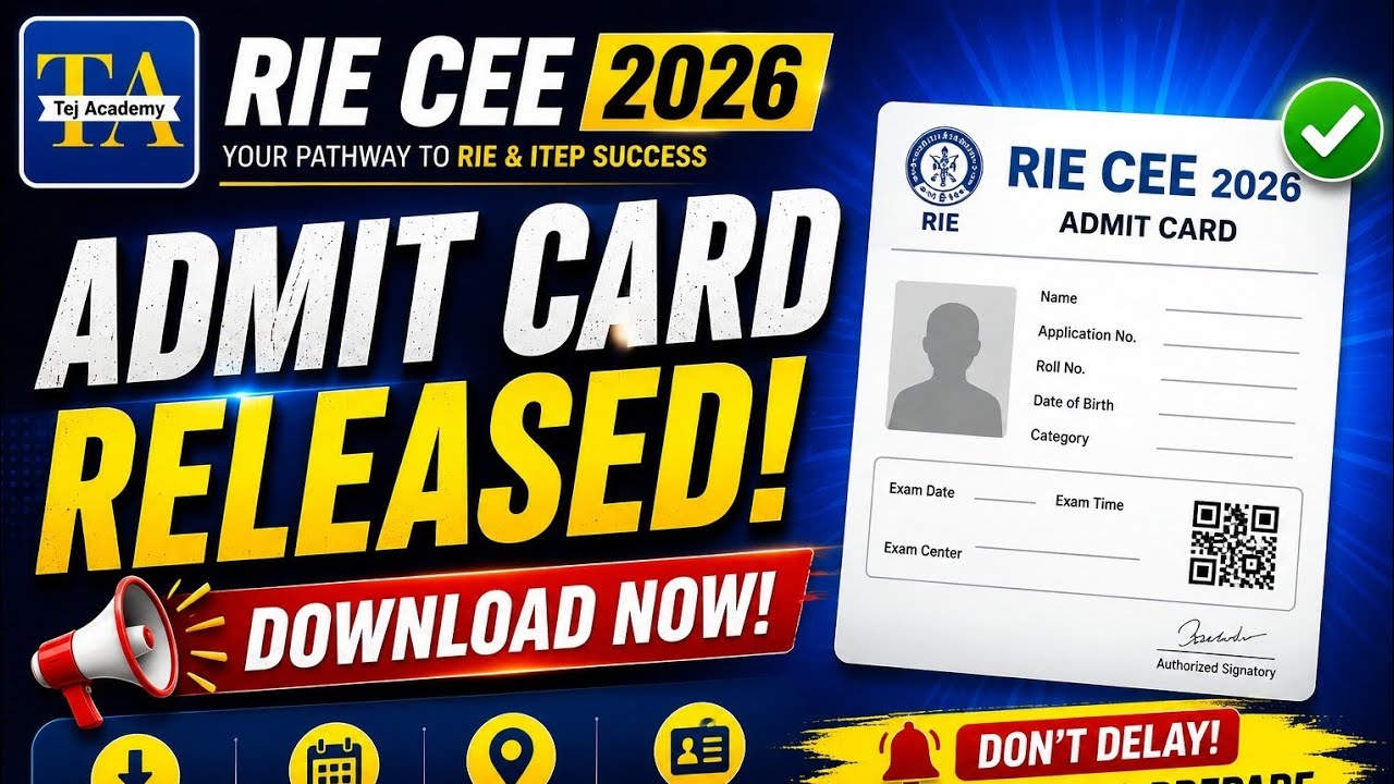 RIE CEE 2026 Admit Card Released | Download Now | Exam Date, Time & Centre | Direct Update