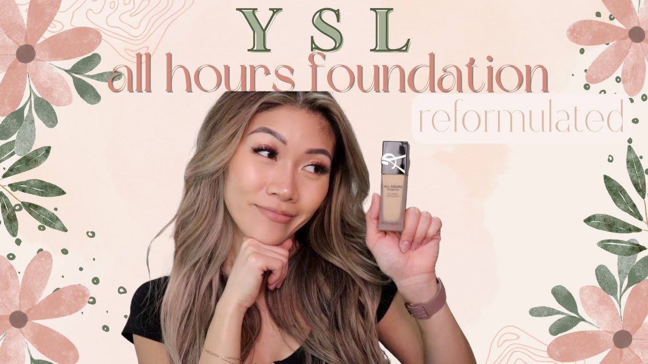 **NEW** YSL ALL HOURS FOUNDATION REFORMULATED | Nadia Ngo