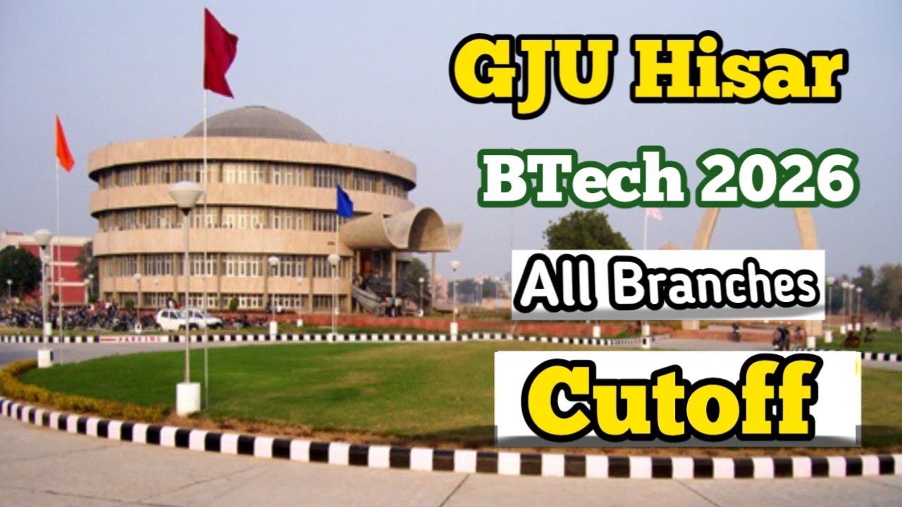 GJU Hisar btech admission 2026 | branch wise Cutoff | GJU University Hisar Admission process 2026 