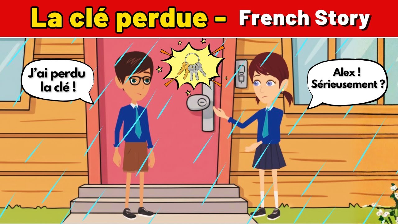 French Story – La Clé Perdue | Improve French Speaking and Listening