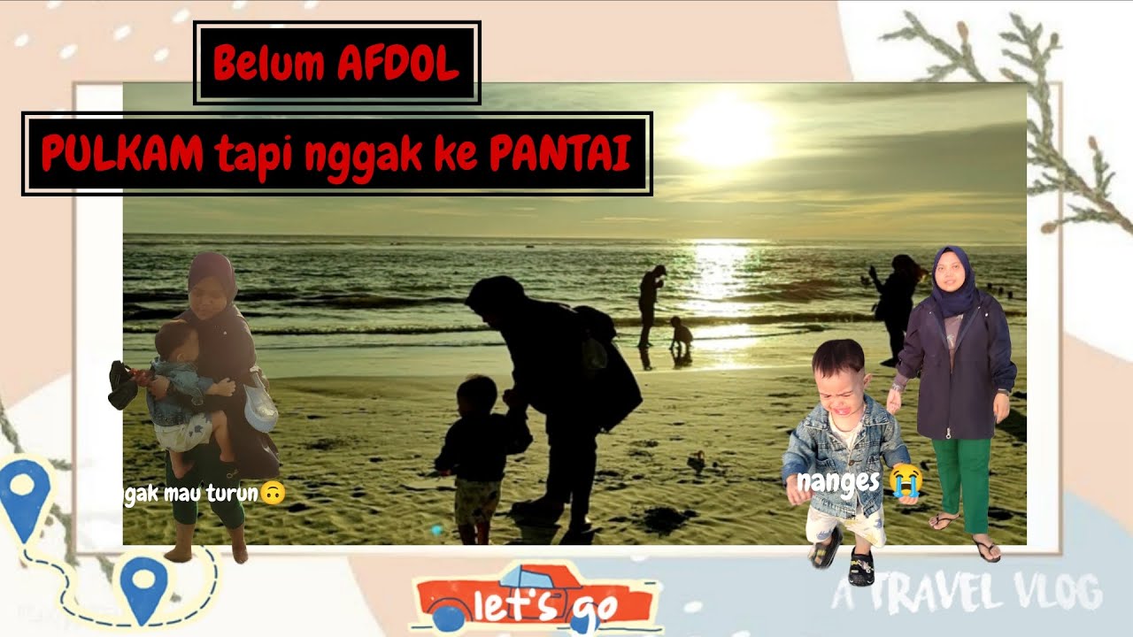 FIRST TIME ANAK BUJANG INJAK PASIR PANTAI😅 || MUDIKSEASON✈️
