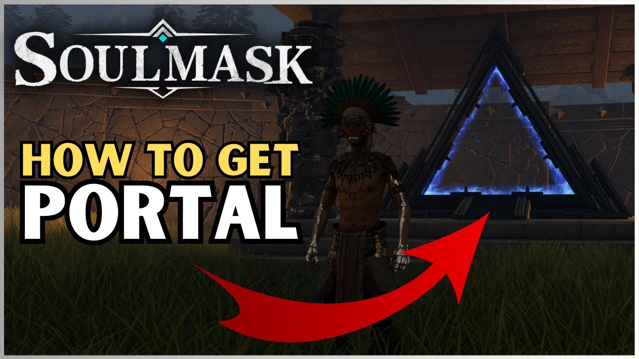 Soulmask - How to get the Portal - Quick & Easy | #tutorial