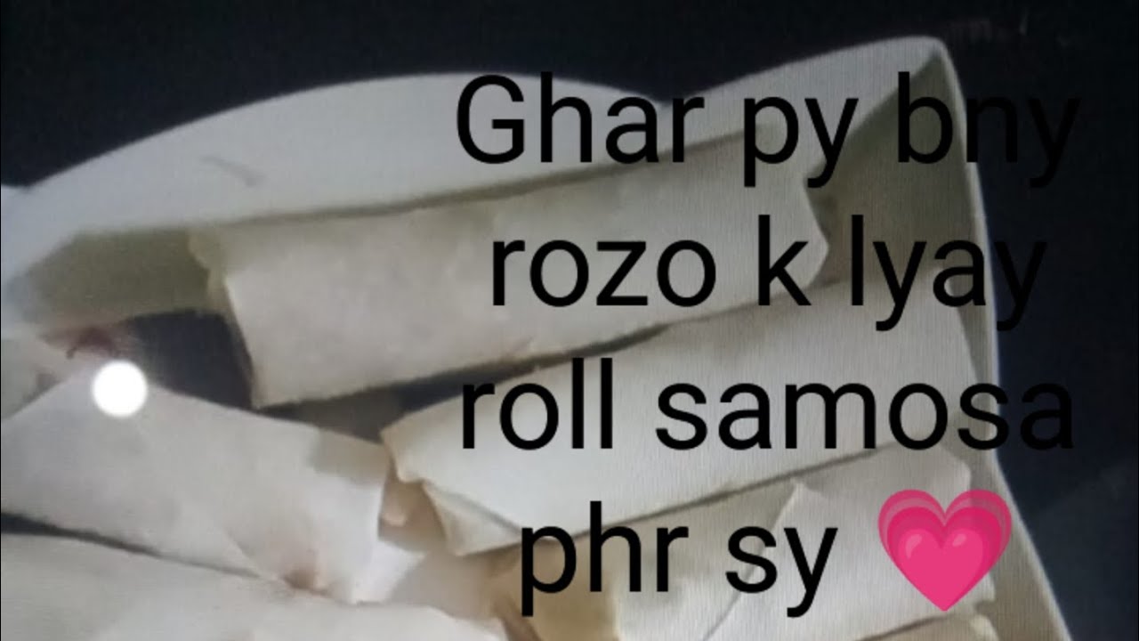 Roll and samosa recipe Again 🩵