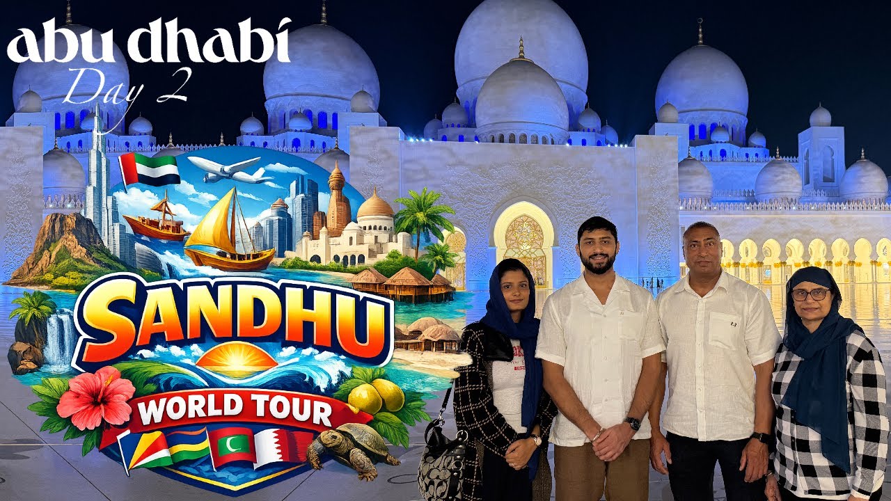 World Tour: Day 2 Grand Mosque Abu Dhabi 🇦🇪
