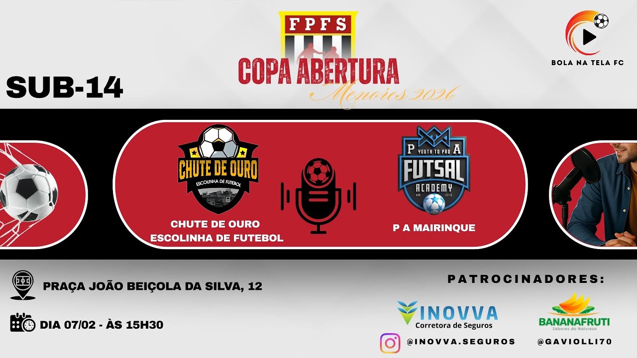 CHUTE DE OURO X P A MAIRINQUE - SUB-14 - COPA ABERTURA - FEDERAÇÃO PAULISTA DE FUTSAL