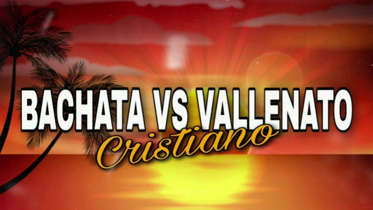 BACHATA VS VALLENATO CRÍSTÍANO 2020 ( QUÉ TE LLENAN DE GOZO ) SUSCRIBETE 👇🏻 LO QUE ESTABAS BUSCANDO