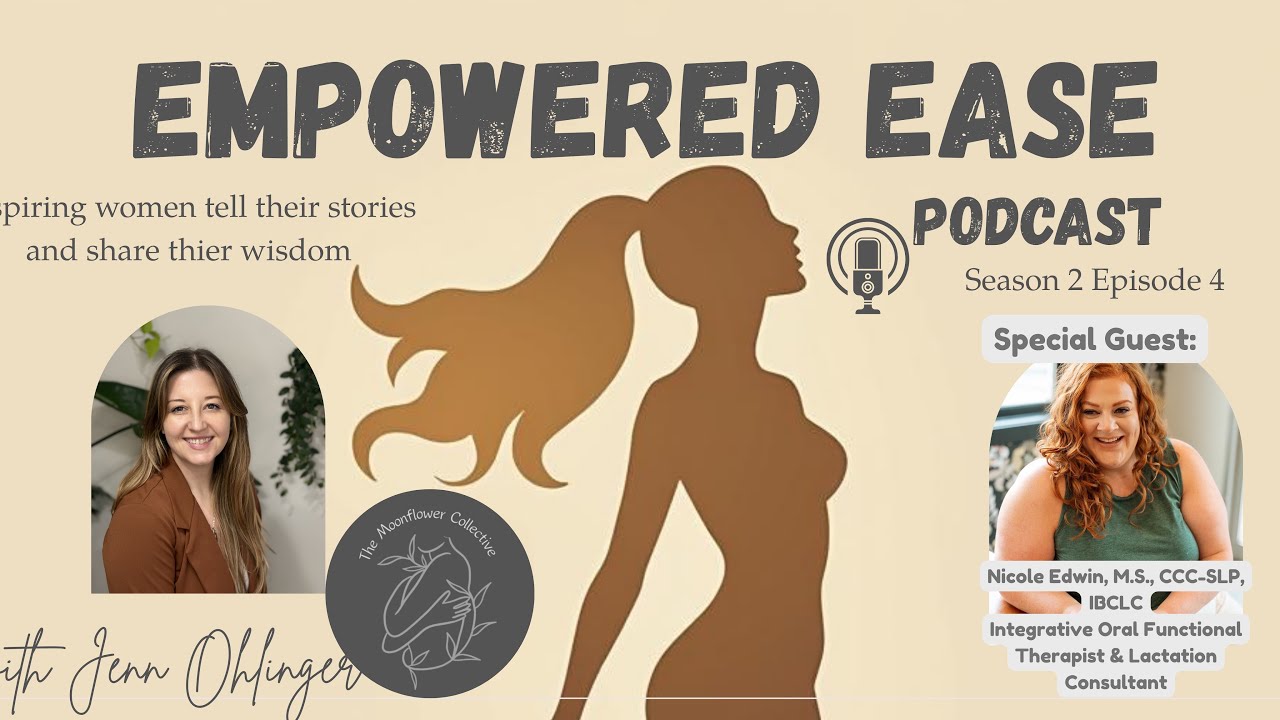 Nicole Edwin on How Oral Function Shapes Feeding, Posture, And Health