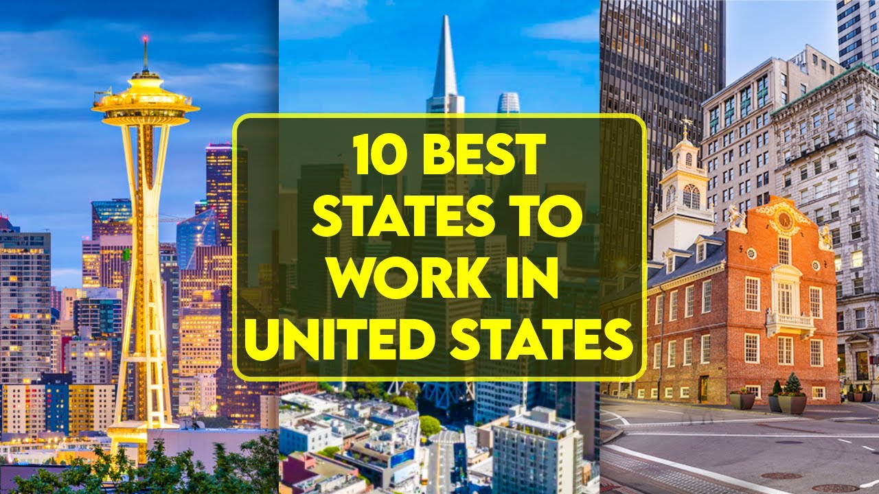 10 Best States to Work in USA