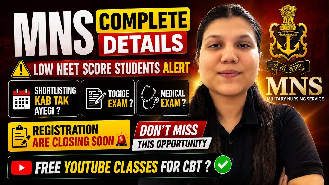 MNS BSc Nursing 2026 Complete Details | Low NEET Score? Shortlisting, ToGIGE & Medical Process!