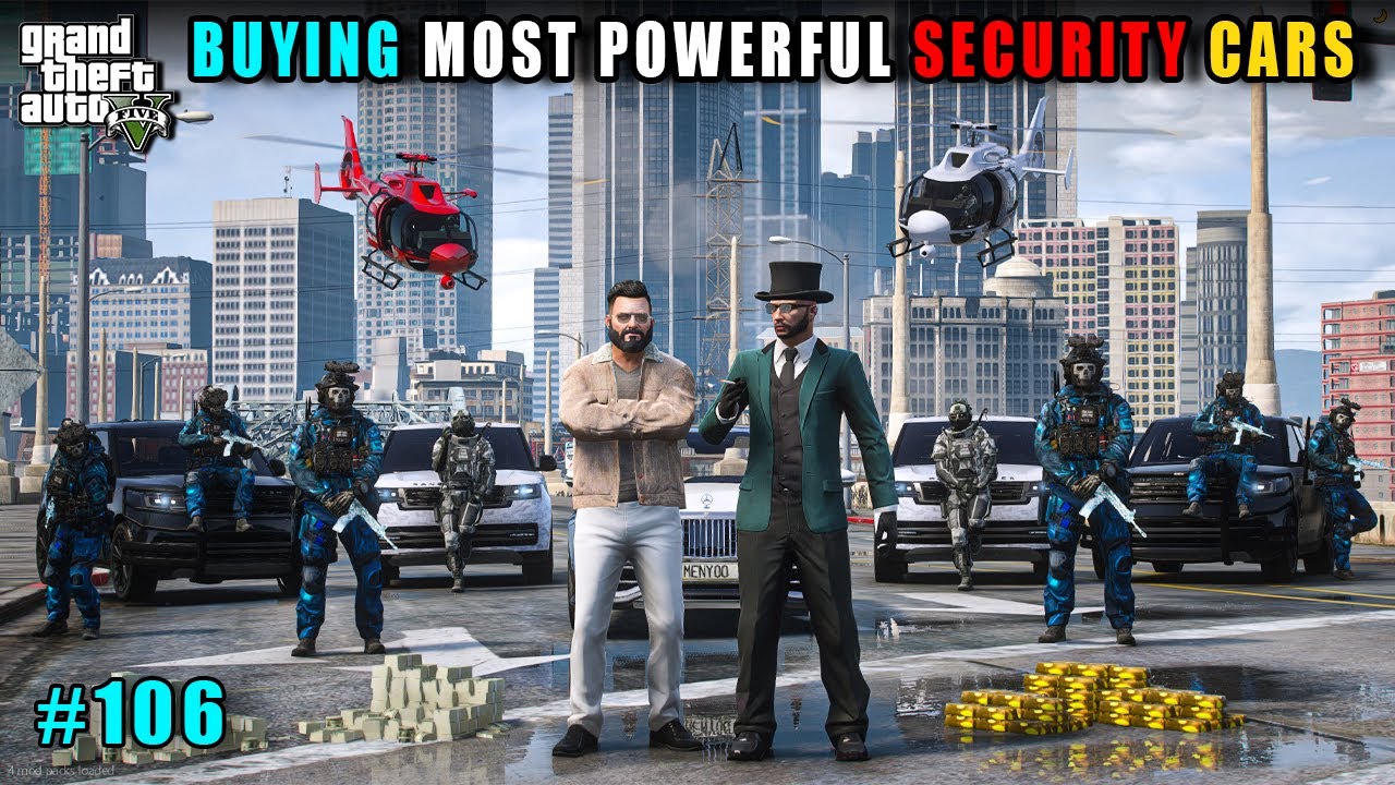 BUYING THE MOST POWERFUL SECURITY CARS | GTA 5 GAMEPLAY #106