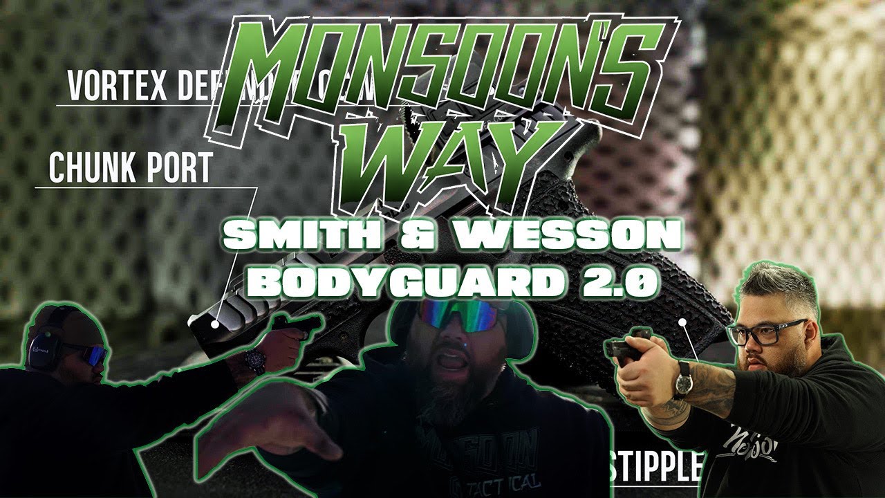 Smith and Wesson Bodyguard 2.0 Monsoon's Way!