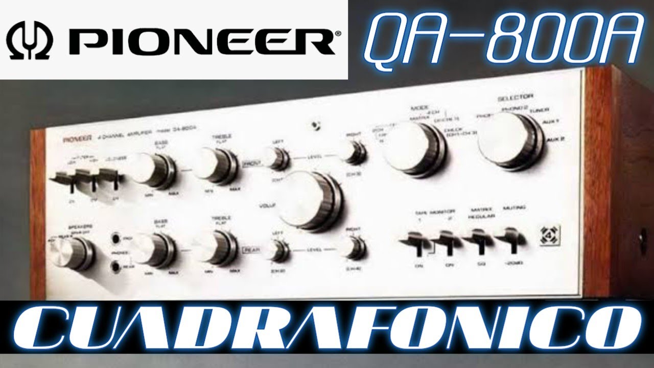 AMPLIFICADOR CUADRAFÓNICO PIONEER QA-800A