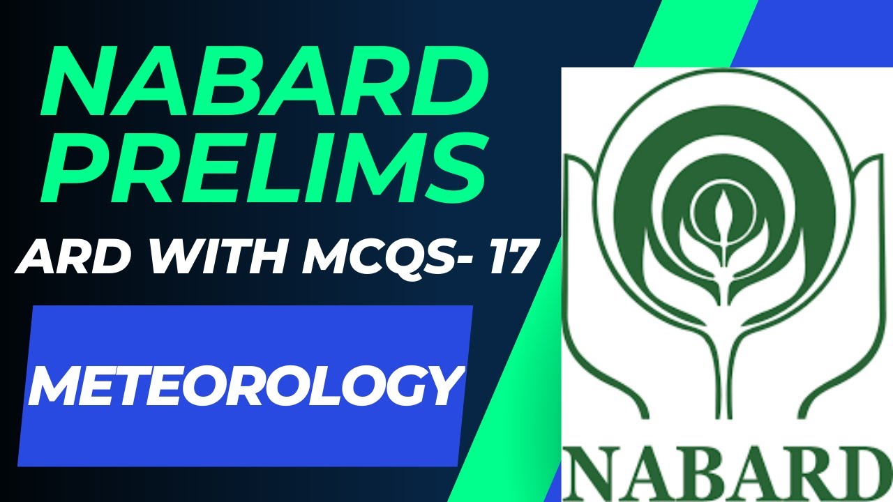 NABARD Prelims Agriculture MCQs (PART 17) - Meteorology