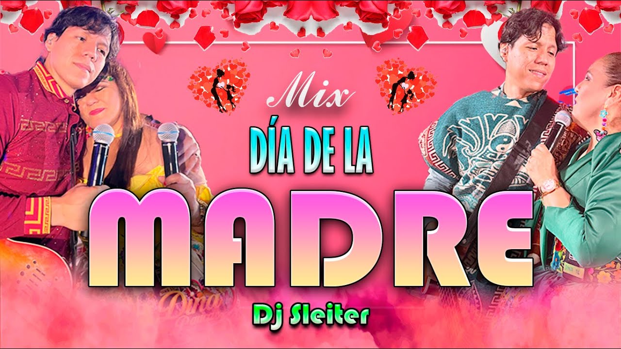 MIX DIA DE LA MADRE (HUAYNO, DINA PAUCAR, YARITA LIZETH, ALICIA DELGADO, GISELA LAVADO) - DJ SLEITER