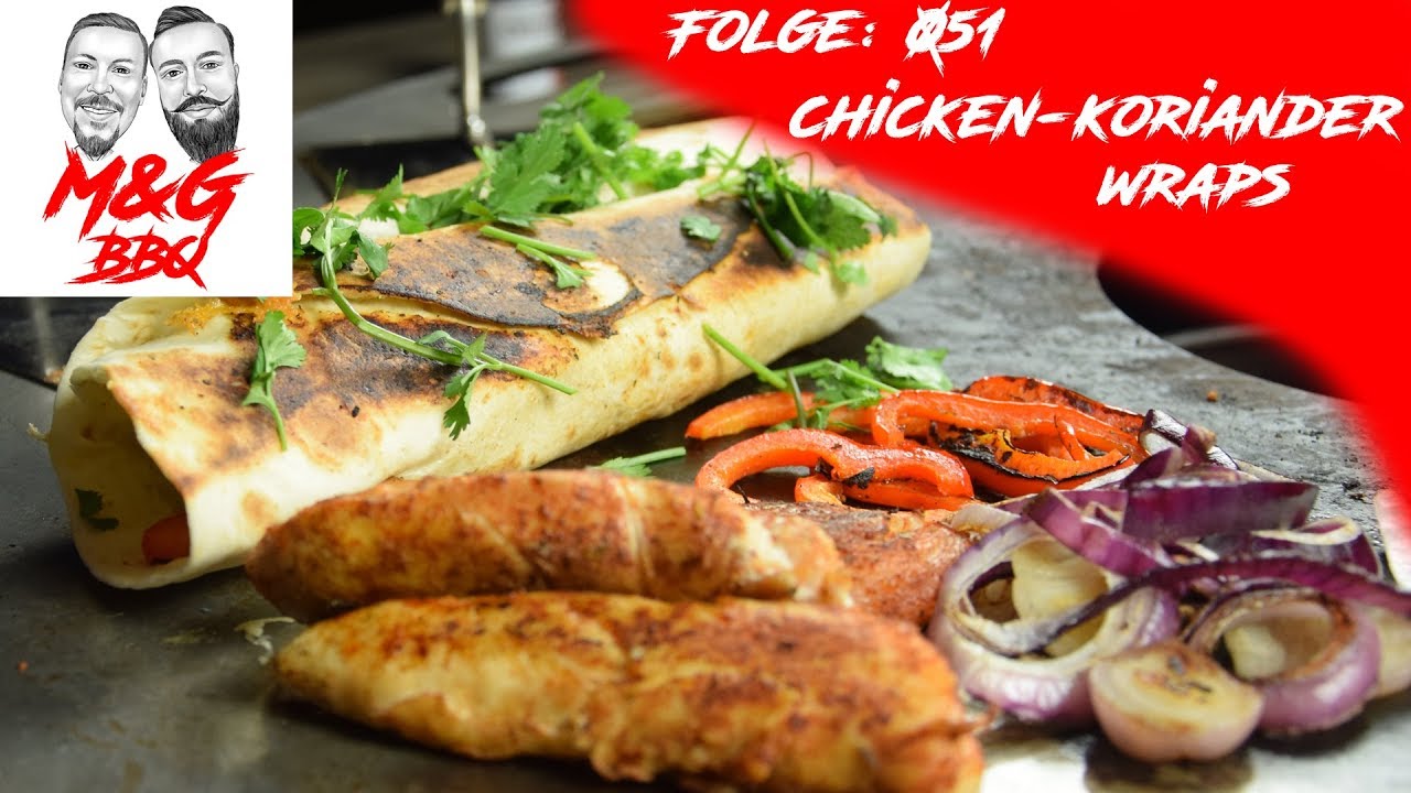 Feuerplatte Chicken Koriander Wraps - M&G-BBQ - Folge 051 - deutsches Grillrezept