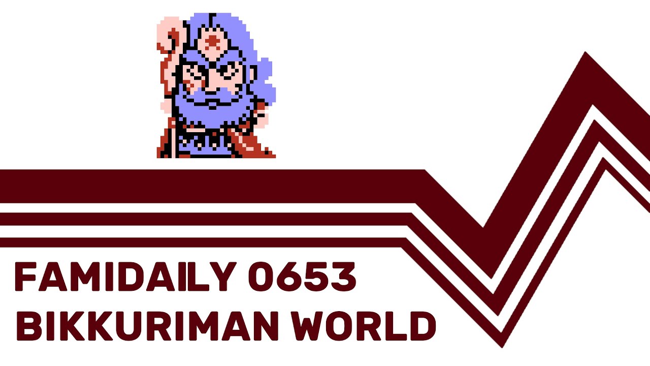 Famidaily - Episode 0653 - Bikkuriman World (ビックリマンワールド)