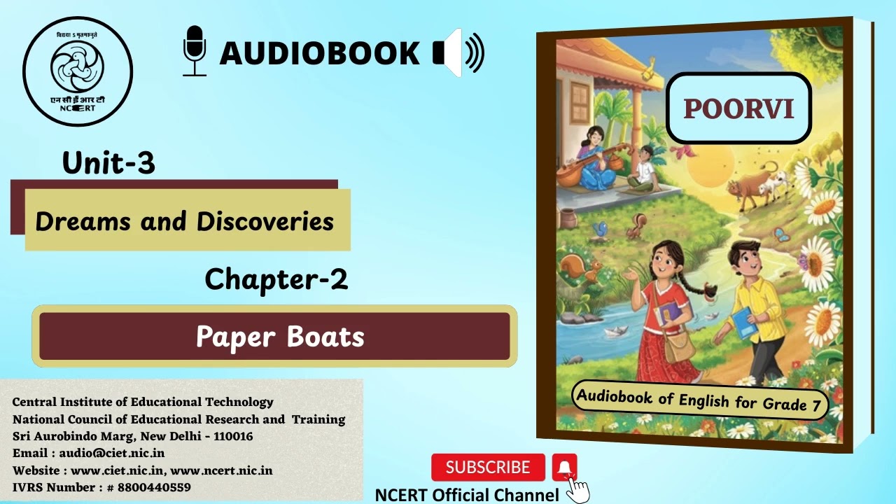 NCERT AudioBook CL 7 Poorvi Eng   Unit 3  Dreams and Discoveries CH02 Paper Boats