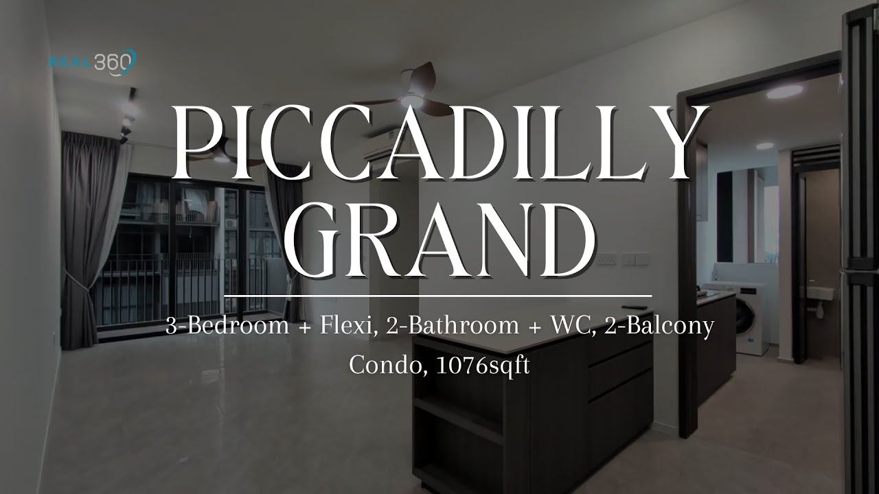 Piccadilly Grand: 3-Bedroom Condo Unit | Virtual Tour by Real360