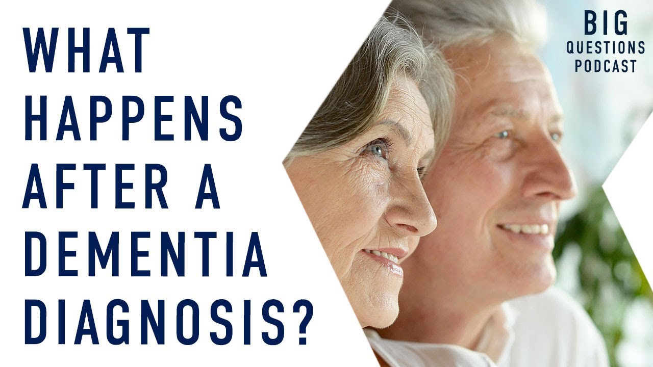What happens after a dementia diagnosis?