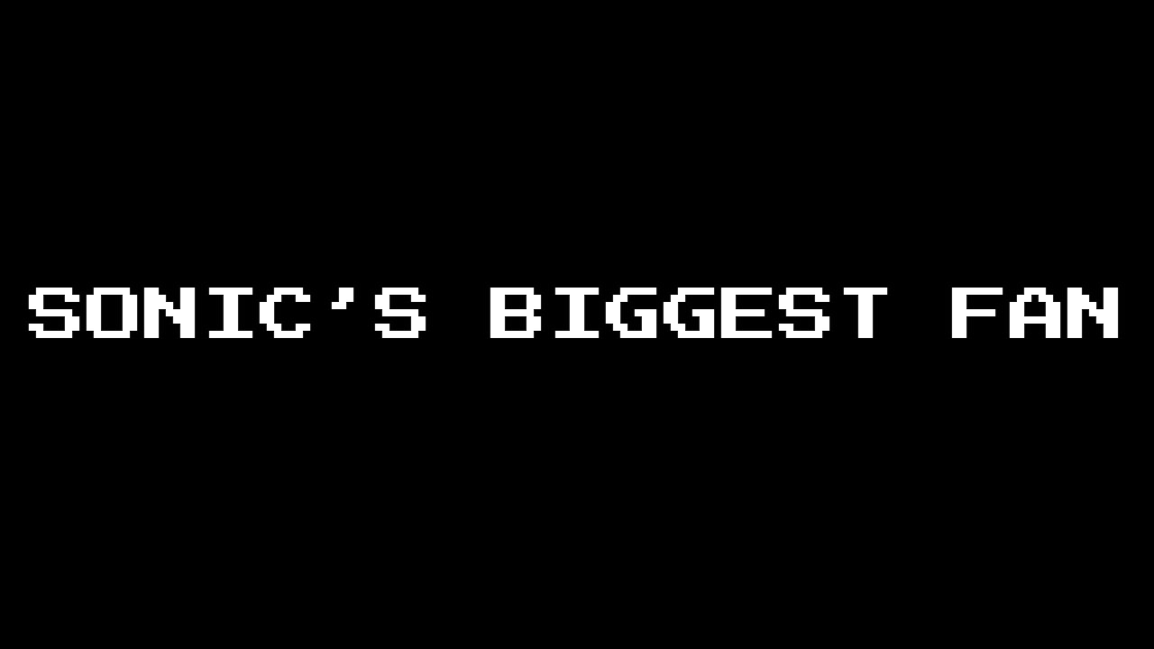 Sonic's Biggest Fan - ULTIMATE EDITION (Comic Dub)