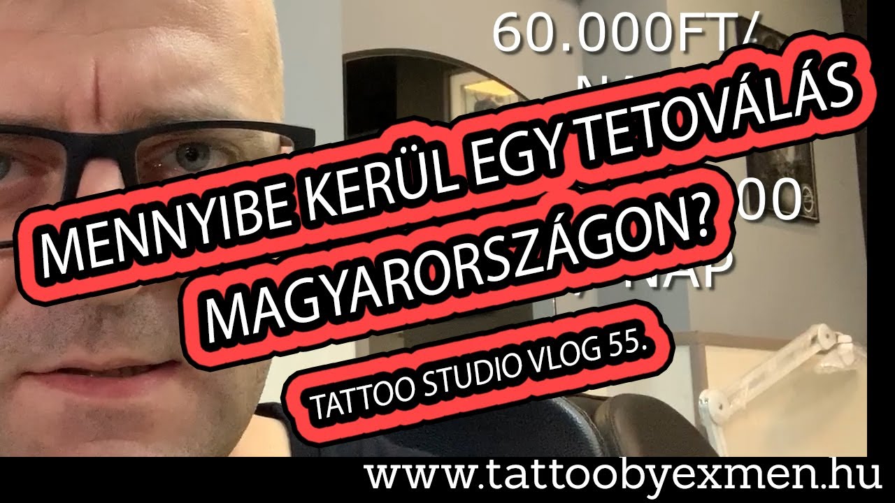 MENNYIBE KERÜL EGY TETOVÁLÁS MAGYARORSZÁGON? | Tattoo by Exmen, Tattoo studio vlog 55.