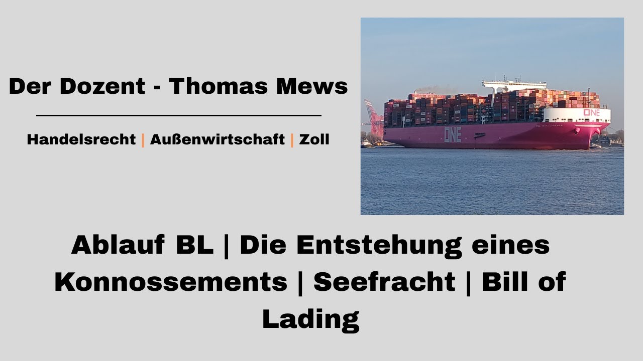 Ablauf BL | Die Entstehung eines Konnossements | Seefracht | Bill of Lading