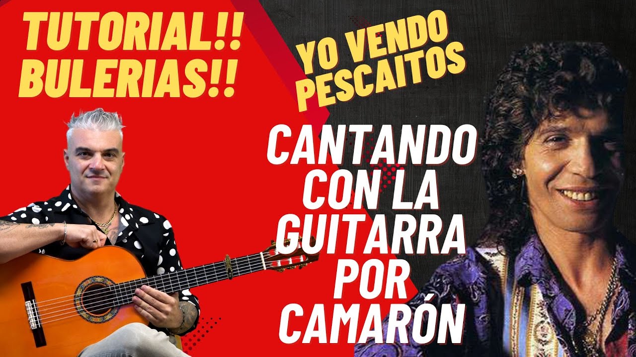 BULERIAS CANTANDO POR CAMAR&Oacute;N CON LA GUITARRA YO VENDO PESCAITOS ERNESTO D TORRERO UNIVERSO FLAMENCO