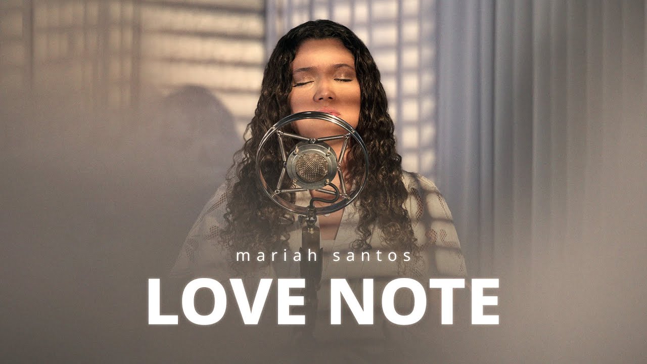 Mariah Santos | Love Note
