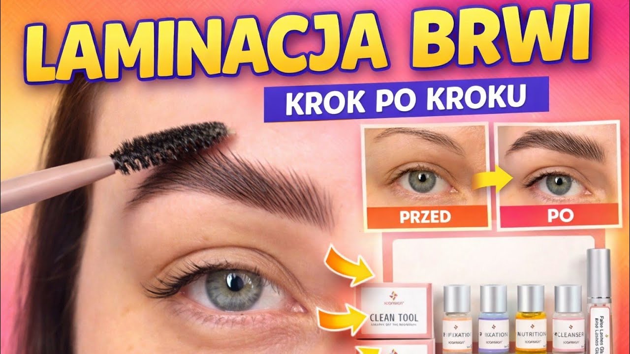 Jak zrobić laminację brwi w domu? Poradnik krok po kroku (Lash Lift Kit) + Efekty przed i po