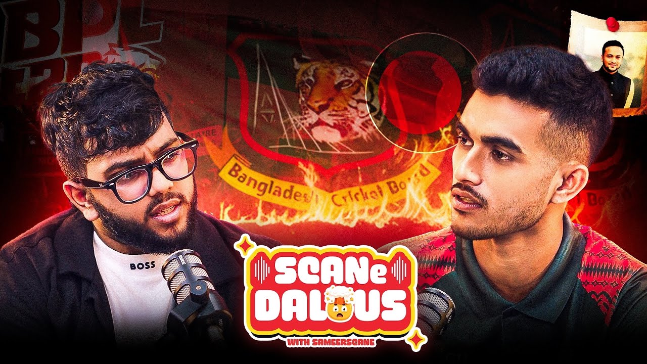 Bangladesh Cricket | Match Fixing, Corruption & Syndicate | Nawrose Nabil | SCANeDalous SameerScane