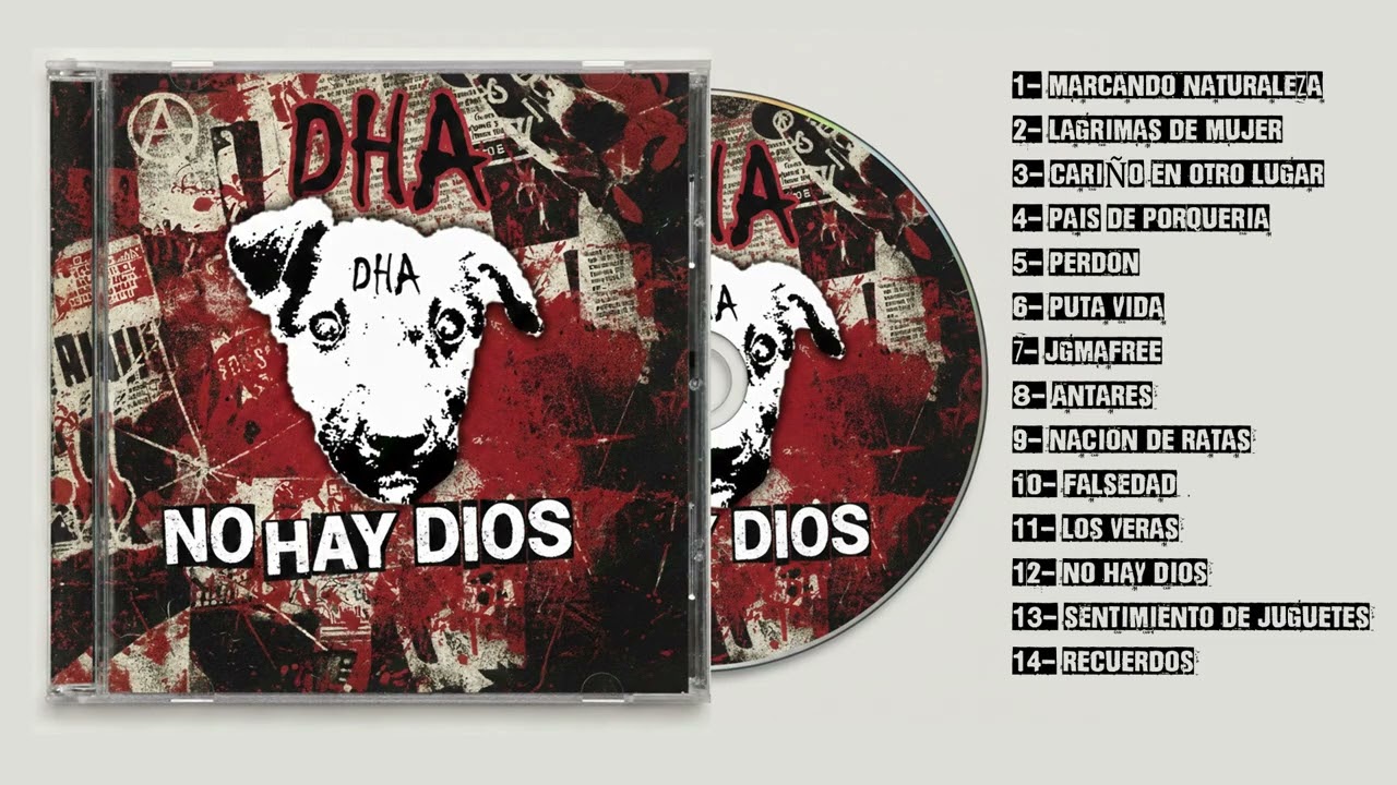 DHA - DISCO COMPLETO NO HAY DIOS - FULL ALBUM