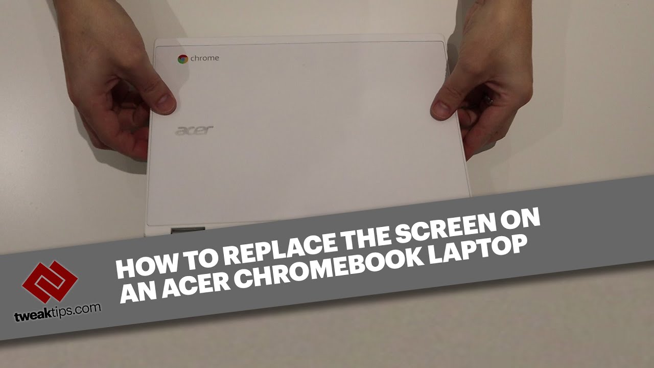 HOW TO REPLACE THE SCREEN ON A CHROMEBOOK NETBOOK DEVICE - 2019 Updated version for most devices