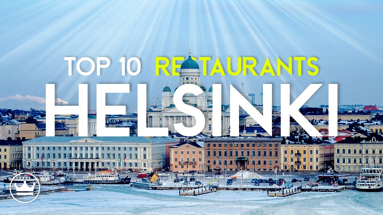 The Top 10 BEST Restaurants in Helsinki, Finland (2024)