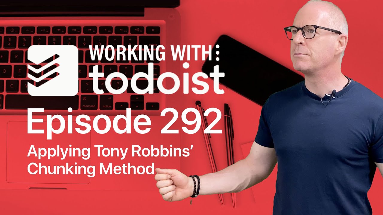 Как использовать метод фрагментации Тони Роббинса в Todoist