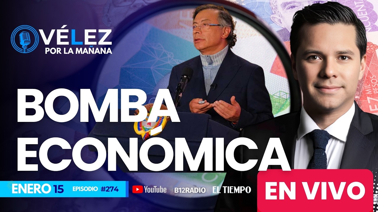 ENVIVO BOMBA ECONÓMICA #Petro defiende endeudamiento nacional #velezporlamanana