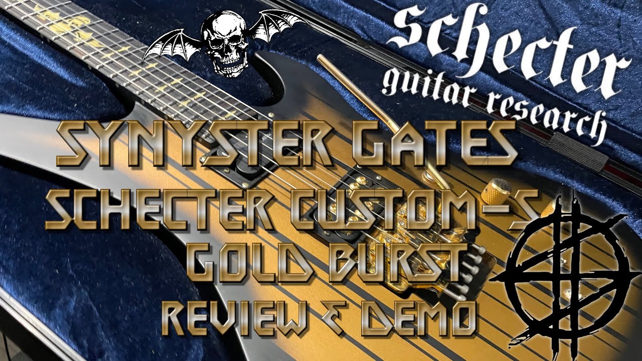 Schecter Synyster Gates Custom-s &ldquo;Gold Burst&rdquo; Review And Demo