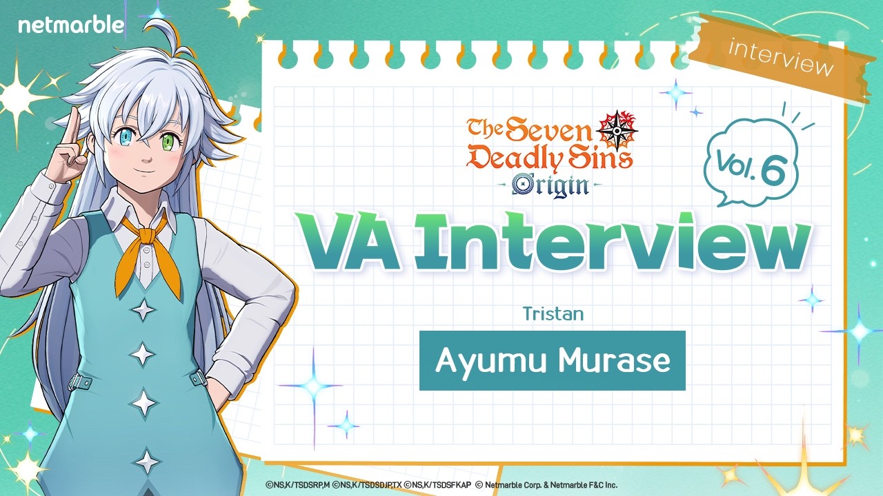 [7DS Origin] Voice Actor Ayumu Murase Special Interview