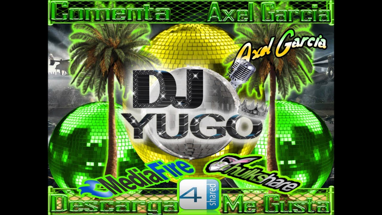 &bull;&bull;&bull;DJ YUGO► A lo moderno► Kaserio Discotec ►♬ Los Infieles Del Perreo ☆