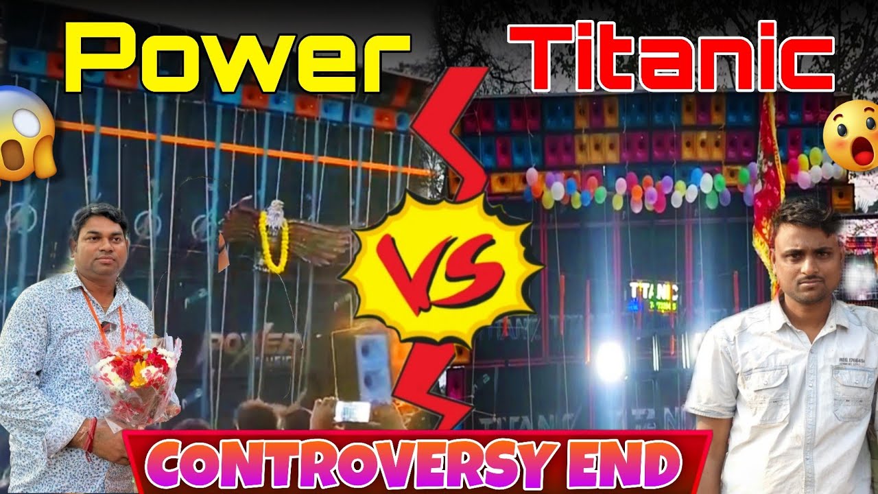 Power Music Vs Titanic Music 💪🏻 Face To Face Compitition 💥|| Controversy End 🔥|| Bapun Tecnic 