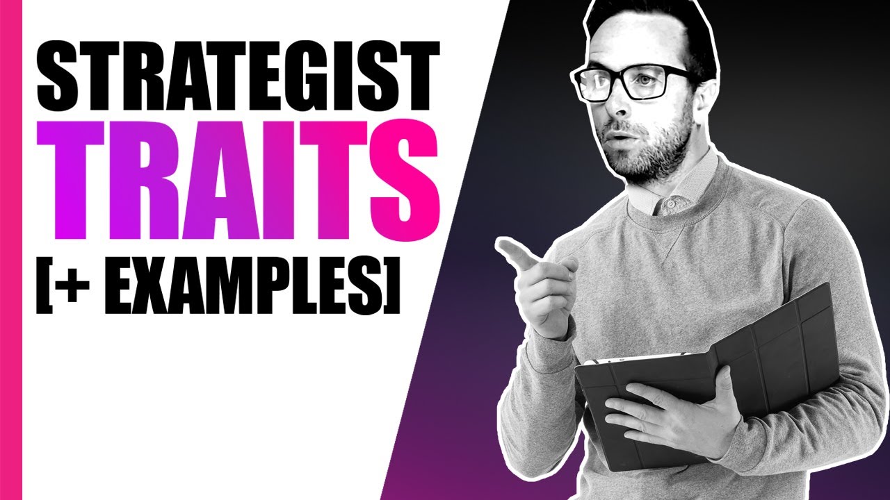 12 Brand Strategist Skills & Traits [You Need To Develop]