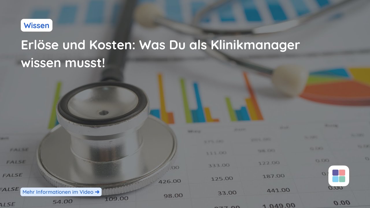 Wie verdient ein Krankenhaus Geld? Kurz erklärt | Klinikmanagement Akademie